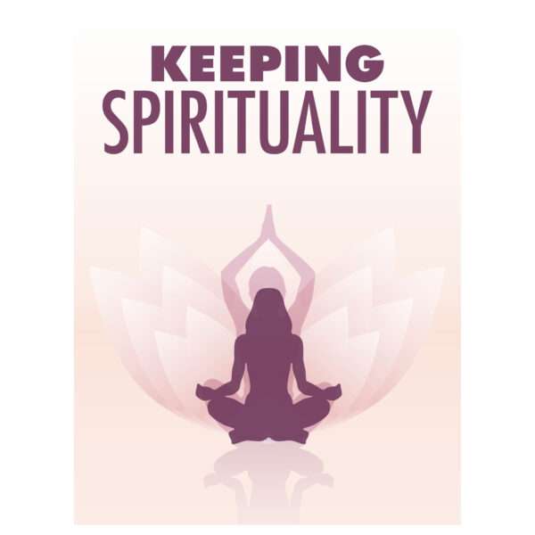 Keeping Spirituality